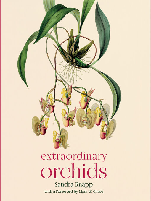 Title details for Extraordinary Orchids by Sandra Knapp - Wait list